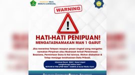 Masyarakat Diminta Waspada Terhadap Modus Penipuan Mengatasnamakan MAN 1 Garut dan Beasiswa Fiktif