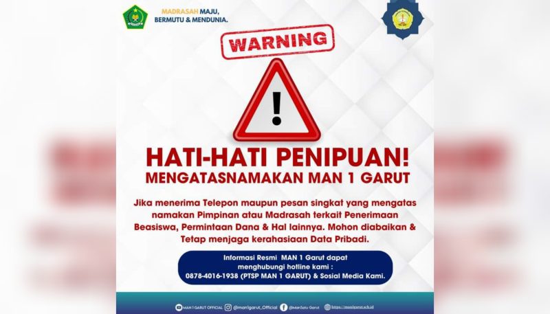 Masyarakat Diminta Waspada Terhadap Modus Penipuan Mengatasnamakan MAN 1 Garut dan Beasiswa Fiktif