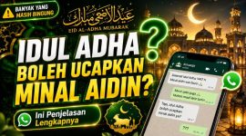 Apakah Idul Adha Boleh Mengucapkan Minal Aidin Wal Faizin_ Ini Penjelasan Lengkapnya