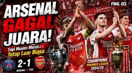 Arsenal Gagal Juara Liga Champions, Tapi Tetap Tutup Musim dengan Prestasi Besar