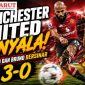 Brighton vs Man Utd Tadi Malam, MU Pesta Gol di Pekan Terakhir EPL