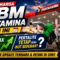 Daftar Harga BBM Pertamina Hari Ini: Pertamax Naik, Pertalite Tetap atau Ikut Berubah?