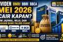 Dividen BMRI, BBRI, BBCA Mei 2026 Cair Kapan? Ini Jadwal, Nilai, dan Saham Bank Paling Cuan