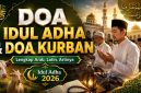 Doa Idul Adha dan Doa Kurban Lengkap Arab, Latin, serta Artinya