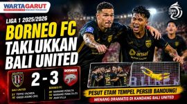 Hasil Bali United vs Borneo FC 2-3, Pesut Etam Tempel Persib Bandung