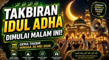 Jadwal Takbiran Idul Adha 2026 Lengkap dengan Bacaan Arab dan Panduannya