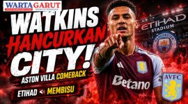 Man City vs Aston Villa 1-2: Dua Gol Watkins Hancurkan The Citizens