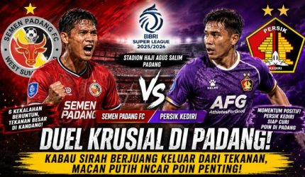 Nasib Semen Padang di Ujung Tanduk Persik Kediri Siap Manfaatkan Situasi