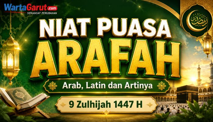 Niat Puasa Arafah Lengkap Arab, Latin dan Artinya serta Keutamaannya
