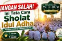 Panduan Lengkap Sholat Idul Adha: Niat, Jumlah Takbir hingga Sunnah Penting