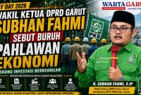 Wakil Ketua DPRD Garut Subhan Fahmi Sebut Buruh Pahlawan Ekonomi, Dorong Investasi Berkeadilan