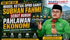 Wakil Ketua DPRD Garut Subhan Fahmi Sebut Buruh Pahlawan Ekonomi, Dorong Investasi Berkeadilan
