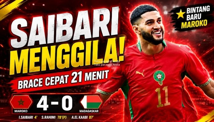 Ismael Saibari Brace Cepat, Maroko Hajar Madagaskar 4-0 Jelang Piala Dunia