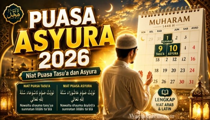Niat Puasa Tasu'a dan Asyura 2026 Lengkap Arab, Latin, Arti serta Jadwal Pelaksanaannya