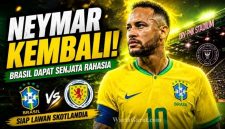 Neymar Kembali! Ancelotti Pastikan Main Saat Brasil vs Skotlandia di Piala Dunia 2026