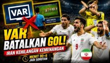 VAR Anulir Gol Iran pada Menit 90+6 saat Mesir vs Iran, Apa Alasan Wasit Membatalkannya?