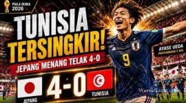 Jepang Libas Tunisia 4-0, Laga Bersejarah Piala Dunia 2026 Berakhir Dramatis