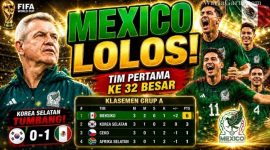 Meksiko Jadi Tim Pertama Lolos ke 32 Besar, Puncaki Klasemen Piala Dunia 2026