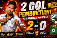 Persigar vs Persak Dua Gol Arif Budiman Bawa Persigar Garut Pecah Prediksi di Liga 4