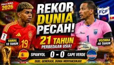 Lamine Yamal dan kiper veteran Vozinha mencatat rekor dunia baru saat laga Spanyol vs Cape Verde berakhir imbang 0-0 di Piala Dunia 2026.
