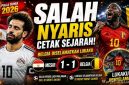 Mohamed Salah dan Emam Ashour membawa Mesir nyaris mencetak sejarah sebelum Romelu Lukaku membantu Belgia menyelamatkan hasil imbang 1-1 di Piala Dunia 2026.