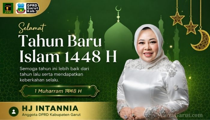 Anggota DPRD Kabupaten Garut Fraksi PPP, Hj. Intannia, menyampaikan ucapan Selamat Tahun Baru Islam 1 Muharram 1448 Hijriah serta mengajak masyarakat memperkuat iman, mempererat ukhuwah, dan menebar kebaikan dalam kehidupan sehari-hari.