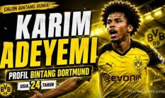 Profil Karim Adeyemi, Penyerang Cepat Borussia Dortmund dan Timnas Jerman