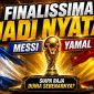 Lionel Messi dan Lamine Yamal menjelang final Spanyol vs Argentina pada Piala Dunia 2026 yang disebut sebagai Finalissima sesungguhnya