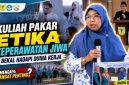 Kuliah Pakar Program Studi S1 Keperawatan IKKHG Garut menghadirkan Prof. Dr. Ariyanti Saleh membahas etika keperawatan dalam pelayanan kesehatan jiwa.