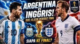 Timnas Inggris dan Argentina kembali bertemu di semifinal Piala Dunia 2026 dalam duel klasik yang memperebutkan satu tiket menuju final