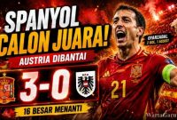 Spanyol Makin Dekat Juara Usai Hajar Austria di Piala Dunia 2026