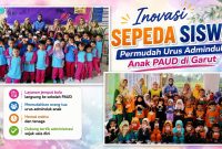  pelayanan administrasi kependudukan bagi peserta didik PAUD melalui inovasi SEPEDA SISWA di Kabupaten Garut.