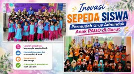  pelayanan administrasi kependudukan bagi peserta didik PAUD melalui inovasi SEPEDA SISWA di Kabupaten Garut.