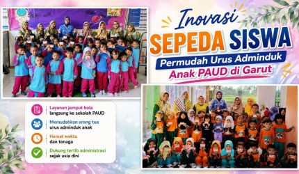 Inovasi SEPEDA SISWA untuk pelayanan adminduk anak PAUD di Garut